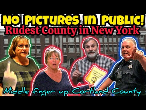 YOU CAN'T RECORD IN PUBLIC! Rudest County in New York! Cortland County