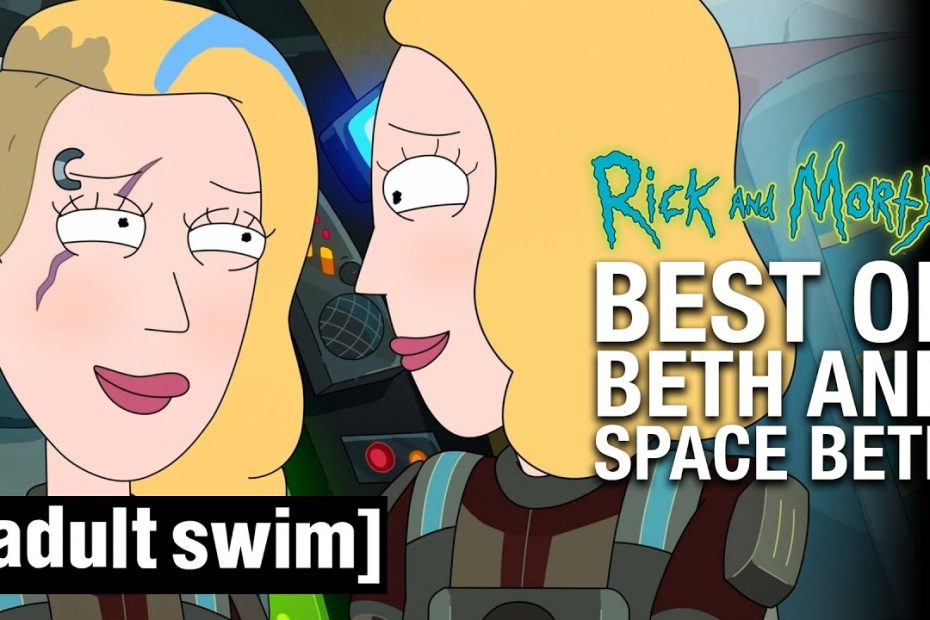 Rick And Morty | Best Of Beth And Space Beth | Adult Swim Uk 🇬🇧 - Youtube