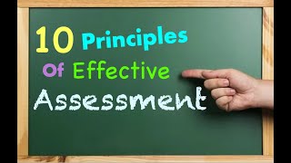 10 Principles Of Effective Assessment - Youtube