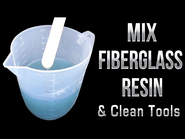 How To Mix Fiberglass Resin & Clean Tools - Youtube